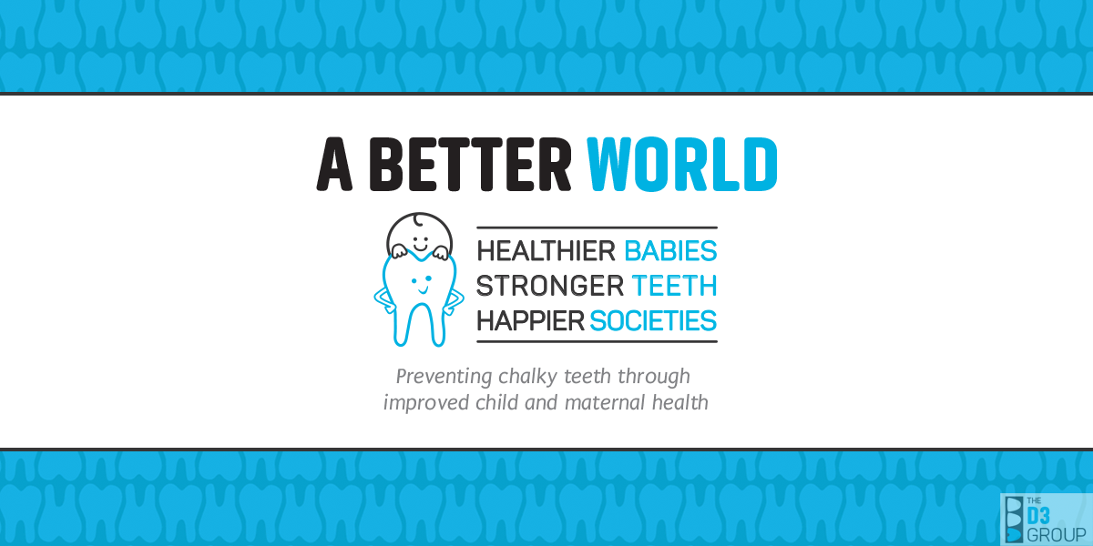 Healthier Babies = Stronger Teeth = Happier Societies - Main Banner Image